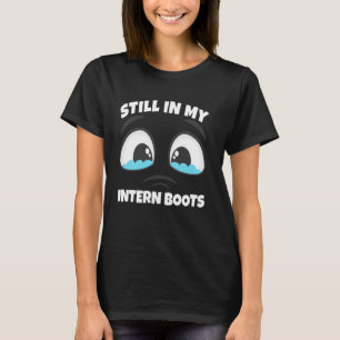 Stage Funny University Student Stagiair Schattige T-shirt