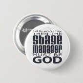 Stage Manager God Ronde Button 5,7 Cm (Voorkant /achterkant)