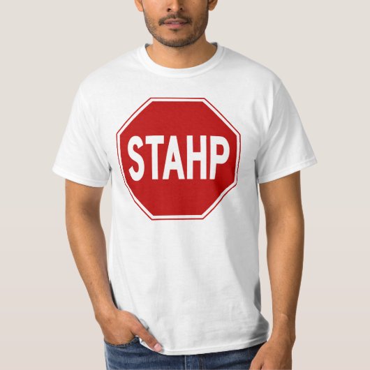 STAHP! Bordjee T-shirt (Voorkant)