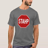 STAHP! Sign T-shirt (Voorkant)