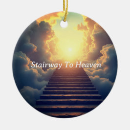 Stairway to Heaven Keramisch Ornament