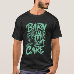 Stal Haar Maakt Niet Uit, Grappige Paardeliefhebbe T-shirt
