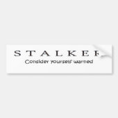 Stalker Bumpersticker (Voorkant)