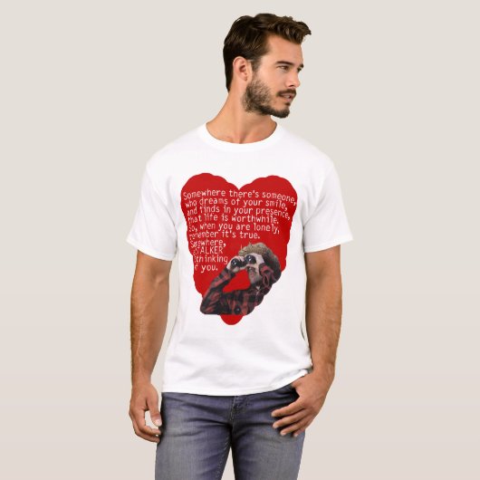 Stalker - Funny Valentijnsdag T-shirt (Voorkant volledig)