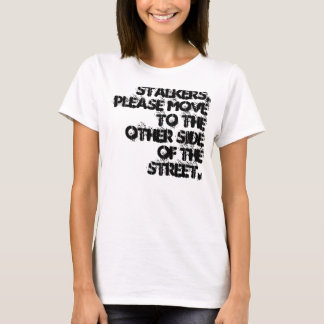 Stalker Request Shirt