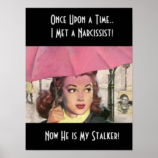 Stalker stalk Narc Narcissist Abuse NPD Fairytale Poster (Voorkant)