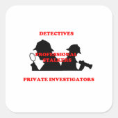 Stalkers Vierkante Sticker (Voorkant)