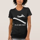 Stallen mijn eigen stunts t-shirt (Voorkant)