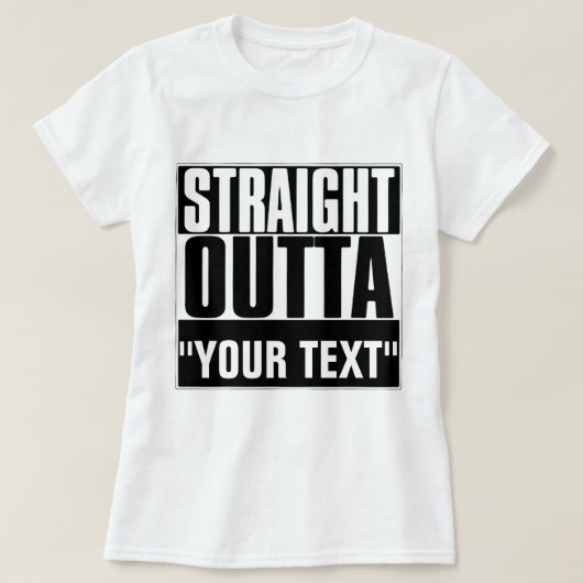 STAM OUTTA "JOUW TEKST" T-SHIRT (Design voorkant)