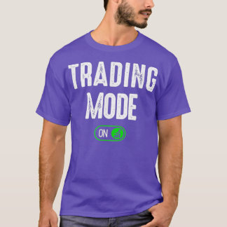 Stamhandelmodus On-Day Trader Outfit T-shirt