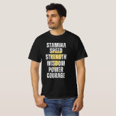 STAMINA, SNELHEID, STERKTE, WISDOM, ENERGIEVERBRUI T-SHIRT (Voorkant volledig)