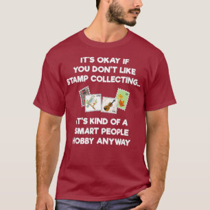 Stamp Collectors Funny Smart T-shirt