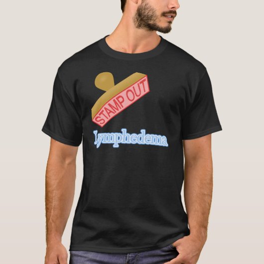 Stamp Out Lymphedema T-shirt (Voorkant)