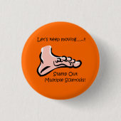 Stamp Out Multiple Sclerosis Button (Voorkant)