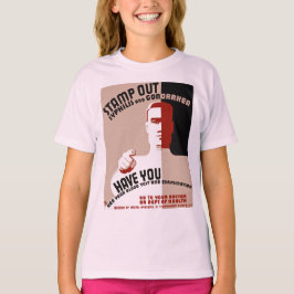 Stamp Out Syphilis and Gonorrhea T-shirt