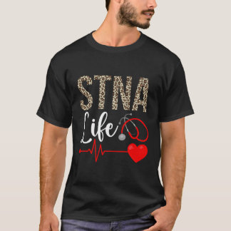 Stan Life State Getest Verpleegkundig Assistent Le T-shirt
