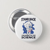 Stand Back - Schattige kattenwetenschapper experim Ronde Button 5,7 Cm (Voorkant /achterkant)