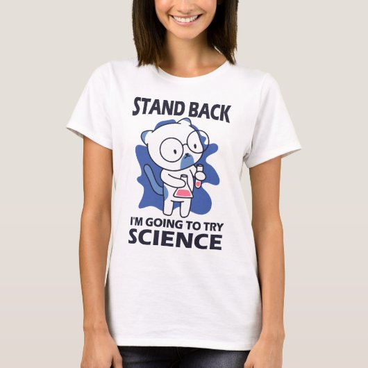 Stand Back - Schattige kattenwetenschapper experim T-shirt (Voorkant)