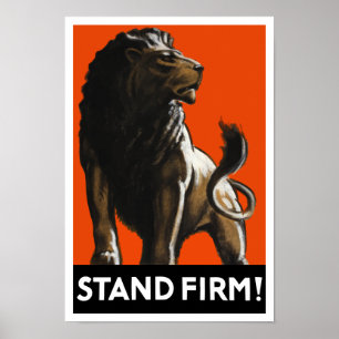 Stand-Firmze Lion - WW2 Propaganda Poster