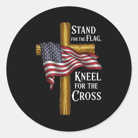 Stand For Flag Kneel For Cross Patriotic Christian Ronde Sticker (Voorkant)