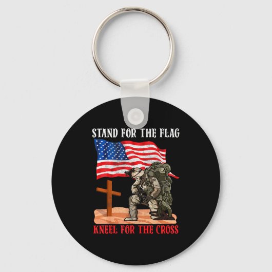 Stand For The Flag Kneel For The Cross Patriotic C Sleutelhanger (Voorkant)