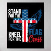 Stand For The Flag, Kneel For The Cross Patriotic Poster (Voorkant)