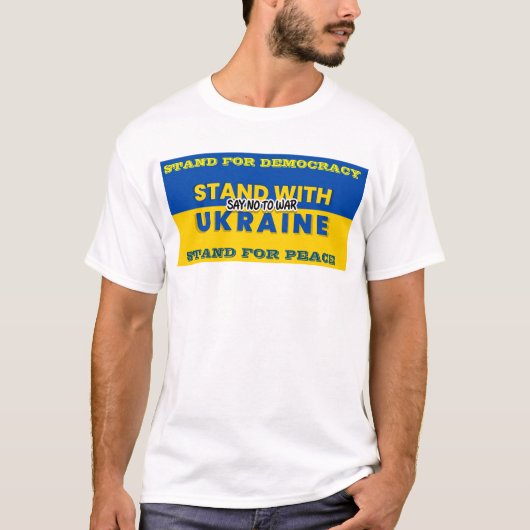 STAND MET OEKRAÏNE - ZEG NEE TEGEN WAR T-SHIRT (Voorkant)