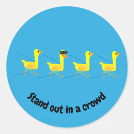 Stand out Cute Motivational Ducks Ronde Sticker