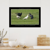 "STAND OUT" WITTE RAVENS Motivatie foto's Poster (Keuken)