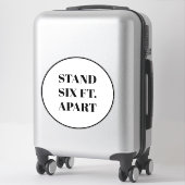 Stand Six Feet Apart vloer cirkel teken aangepaste Sticker (Koffer)
