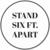 Stand Six Feet Apart vloer cirkel teken aangepaste Sticker (Voorkant)