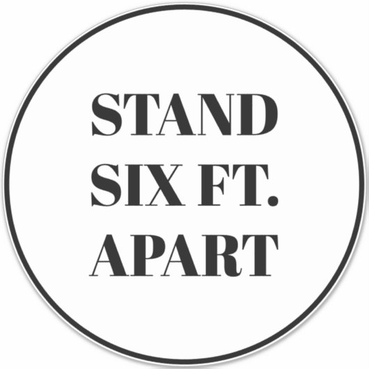 Stand Six Feet Apart vloer cirkel teken aangepaste Sticker (Voorkant)