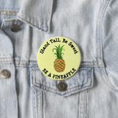 Stand-talg, wees lief. Wees een ananas Button (In situ)