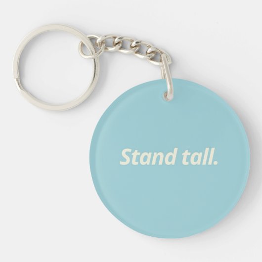 Stand Tall & Live Bold - Inspirerend Sleutelhanger (Voorkant)