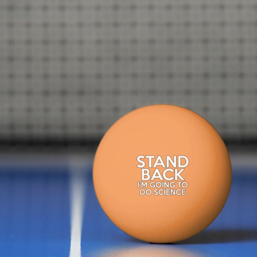STAND TERUG IK GA WETENSCHAP DOEN PINGPONGBAL (Net)