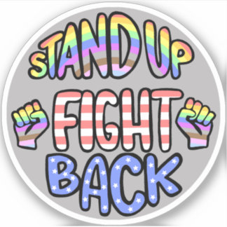 Stand Up Fight Back Weerbestendige Vinyl Sticker