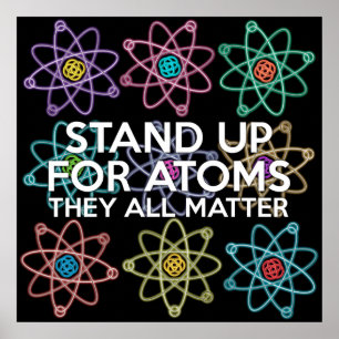 STAND UP FOR ATOMS Wetenschappelijke grap Poster