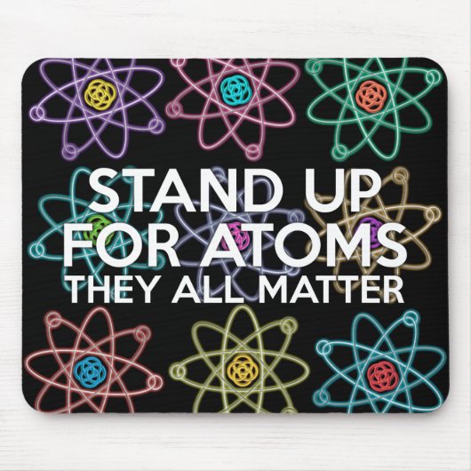 STAND UP VOOR ATOMEN Wetenschap Muismat (Voorkant)