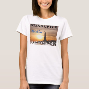 STAND-UP VOOR DEMOCRATIE #VoteBlue T-Shirt