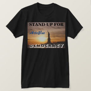 STAND-UP VOOR DEMOCRATIE #VoteBlue T-Shirt