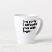 Standa Latte Mug - Sorry I offended you with logic Latte Mok (Rechterhoek)