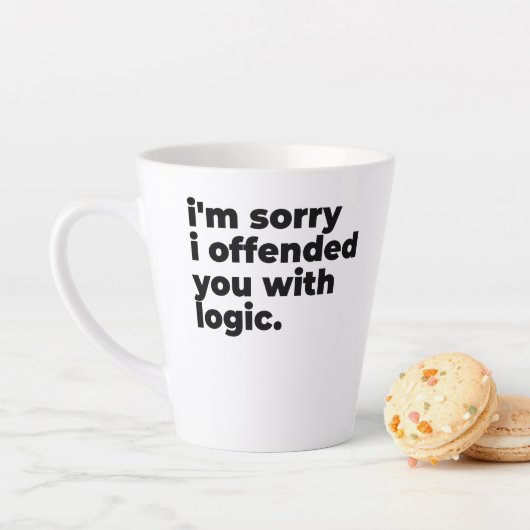 Standa Latte Mug - Sorry I offended you with logic Latte Mok (In situ)