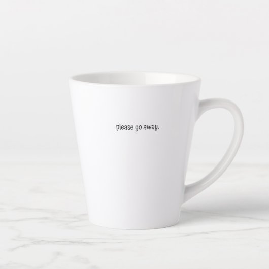 Standaard Latte Mok - Ga Alsjeblieft Weg. (Rechts)