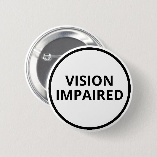 Standaard zwart-wit tekst slechtziend ronde button 5,7 cm (Voorkant /achterkant)