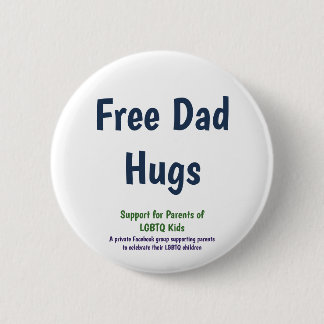 Standaardgrootte Free Dad Hugs-knop Ronde Button 5,7 Cm