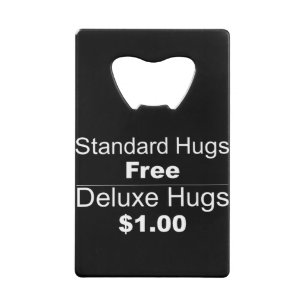 Standard, Hugs, Free Deluxe Hugs, $1,00, Joke, Fun Creditkaart Flessenopener