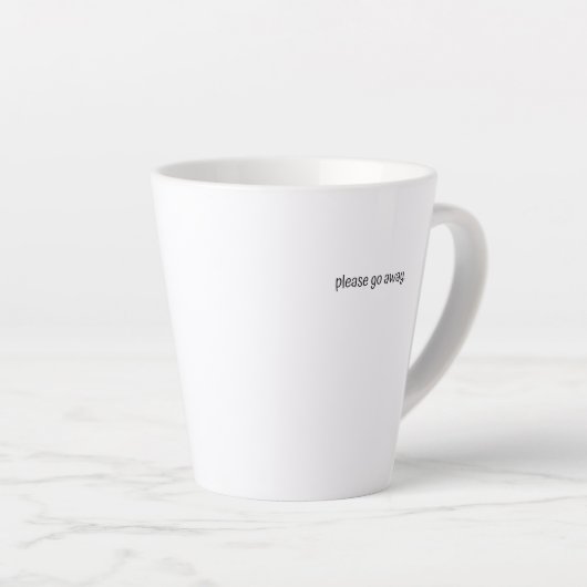 Standard Latte Mug - Please Go Away. Latte Mok (Rechterhoek)