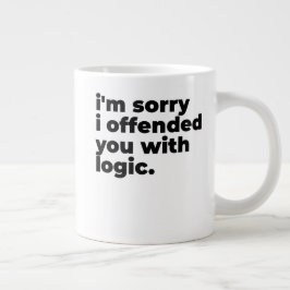 Standard Mug - Sorry I offended you with logic Grote Koffiekop