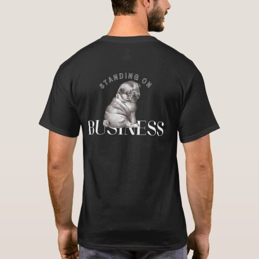 Standing on Business | Black T-Shirt (Achterkant)