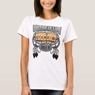 Standing Rock Water is Life Fists T-shirt